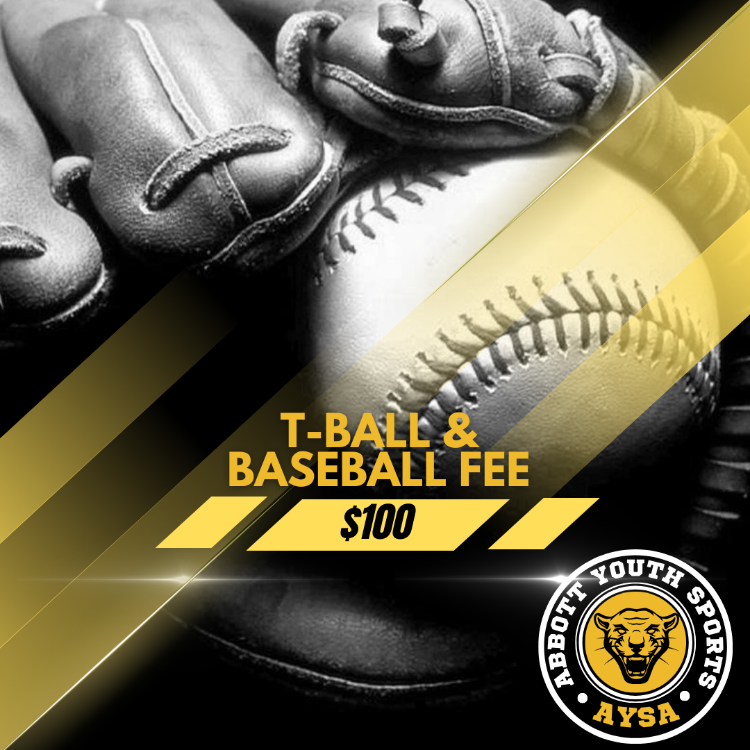 2024 TBall & Baseball Fees (6U12U, including TBall) Abbott Youth
